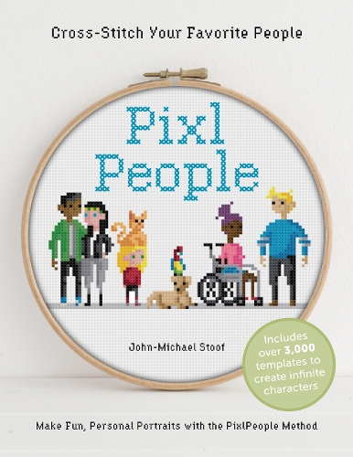 PixlPeople: Cross-Stitch Your Favorite People (Hardback)