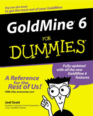 GoldMine 6 for Dummies (Paperback)