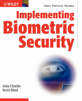 Implementing Biometric Security - Wiley Red Books (Paperback)