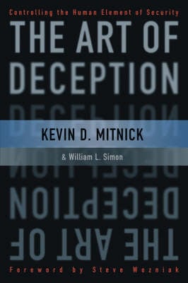 The Art of Deception - Controlling the Human Element of Security (Paperback)