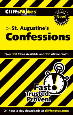 St. Augustine's Confessions - Cliffs Notes S. (Paperback)