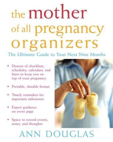 The Mother of All Pregnancy Organizers (Paperback)