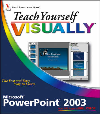 Teach Yourself Visually PowerPoint 2003 - Teach Yourself Visually (Tech) (Paperback)