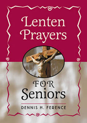 Lenten Prayers for Seniors (Paperback)