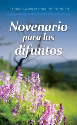 Novenario Para Los Difuntos: Misioneros Redentoristas (Paperback)