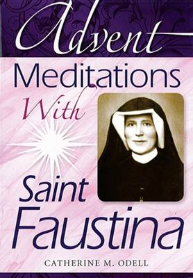 Advent Meditations with Saint Faustina (Paperback)