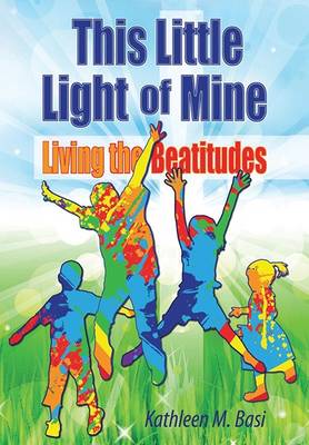 This Little Light of Mine: Living the Beatitudes (Paperback)