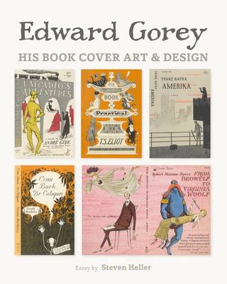 Edward Gorey His Book Cover Art & Design A239 (Hardback)