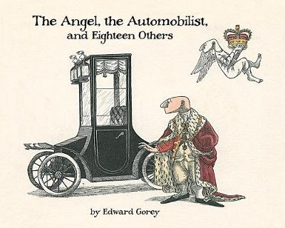The Angel the Automobilist and Eighteen Others (Hardback)