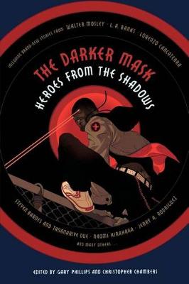 Darker Mask: Heroes from the Shadows (Paperback)