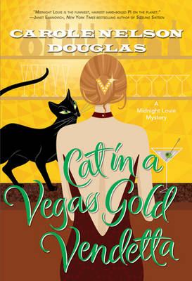 Cat in a Vegas Gold Vendetta - Midnight Louie Mystery (Hardback)