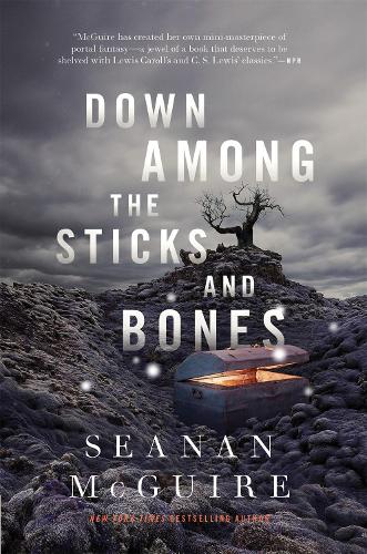 Down Among The Sticks And Bones: Wayward Children #2 (Hardback)