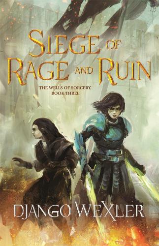 Siege of Rage and Ruin - The Wells of Sorcery Trilogy (Hardback)