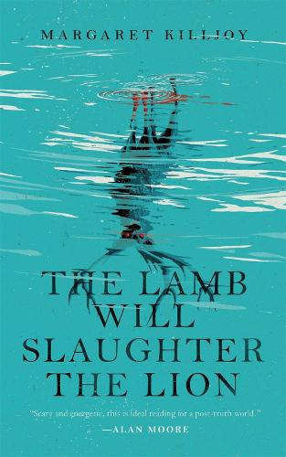 The Lamb Will Slaughter the Lion (Paperback)