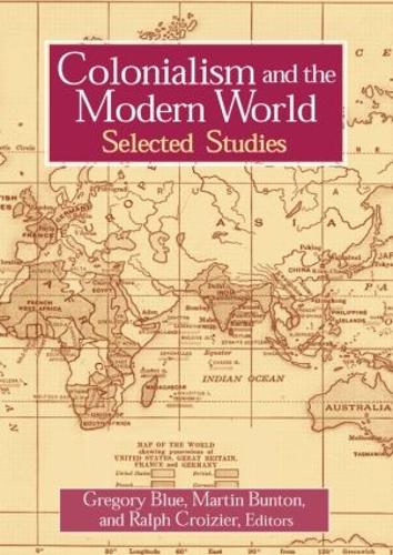 Colonialism and the Modern World (Paperback)