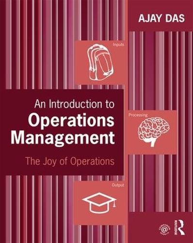 An Introduction to Operations Management: The Joy of Operations (Paperback)