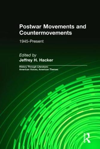 Postwar Movements and Countermovements: 1945-Present (Hardback)