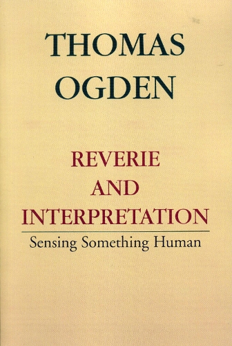 Reverie and Interpretation (Paperback)