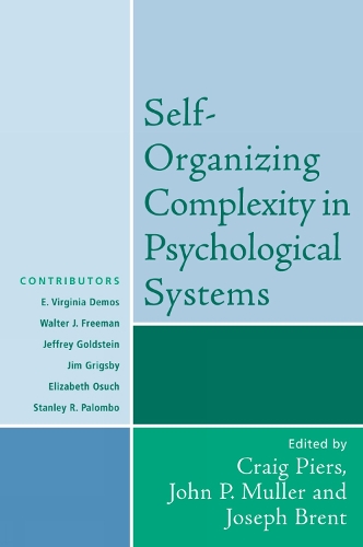 Self-Organizing Complexity in Psychological Systems - Psychological Issues 67 (Paperback)
