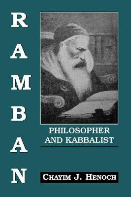 Ramban: Philosopher and Kabbalist: On the Basis of His Exegesis to the Mitzvoth (Paperback)