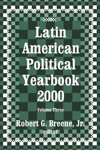 Latin American Political Yearbook: 1999 (Hardback)