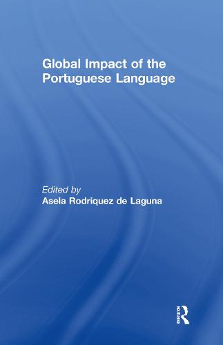Global Impact of the Portuguese Language (Hardback)