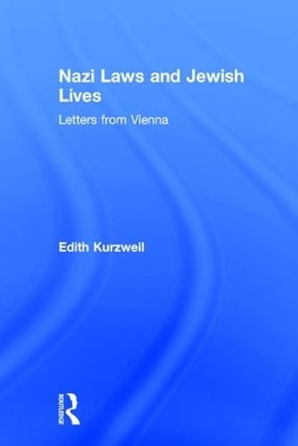 Nazi Laws and Jewish Lives: Letters from Vienna (Hardback)