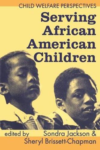 Serving African American Children (Paperback)