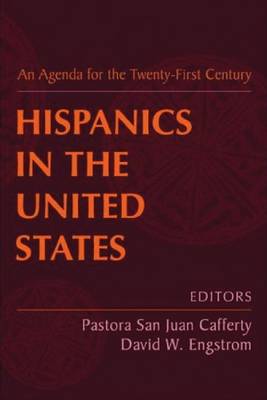 Hispanics in the United States: An Agenda for the Twenty-first Century (Paperback)