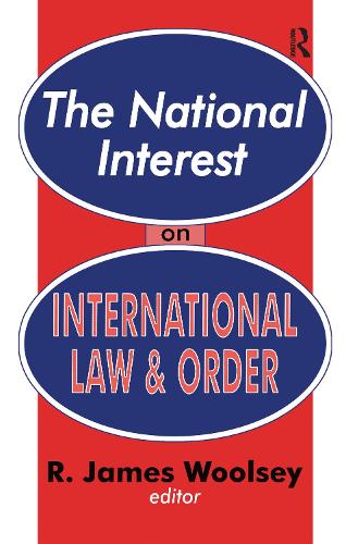 The National Interest on International Law and Order (Paperback)