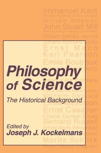 Philosophy of Science: The Historical Background (Paperback)