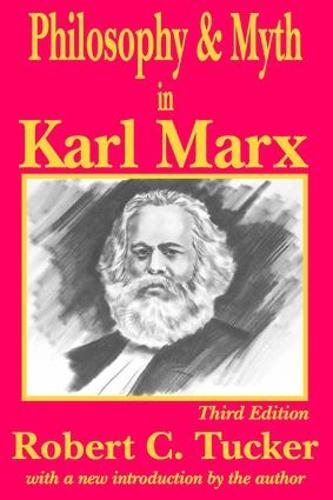 Philosophy and Myth in Karl Marx (Paperback)