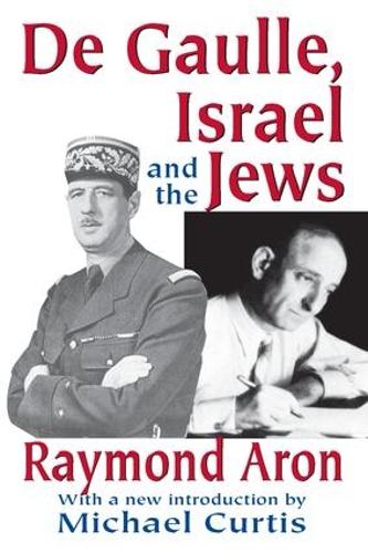 De Gaulle, Israel and the Jews (Paperback)