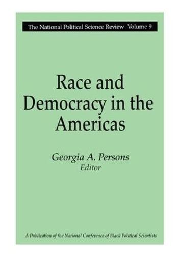 Race and Democracy in the Americas - National Political Science Review Series (Paperback)