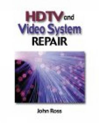 HDTV and Video Systems Repair (Paperback)