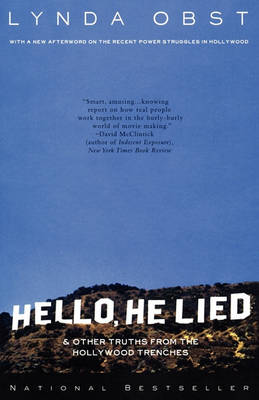 Hello, He Lied: and Other Truths from the Hollywood Trenches (Paperback)