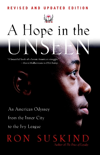 A Hope in the Unseen (Paperback)