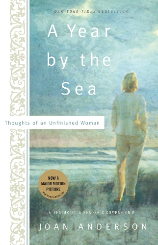 A Year by the Sea: Thoughts of an Unfinished Woman (Paperback)