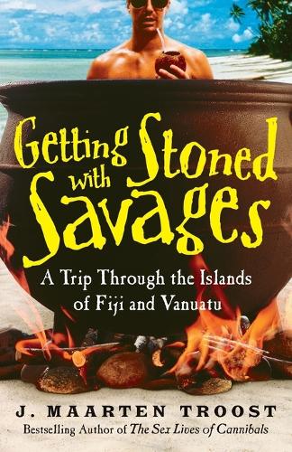 Getting Stoned With Savages (Paperback)