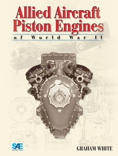 Allied Aircraft Piston Engines of World War II (Paperback)