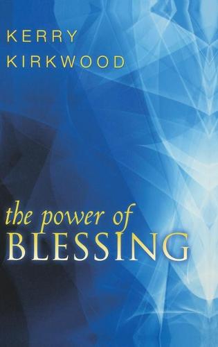 The Power of Blessing (Hardback)