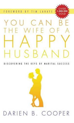 You Can Be the Wife of a Happy Husband (Hardback)