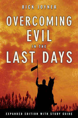 Overcoming Evil in the Last Days (Expanded) (Paperback)