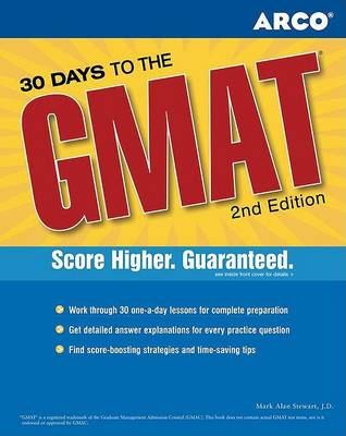 30 Days to the GMAT CAT: Teacher-tested Strategies & Techniques for Scoring High (Paperback)