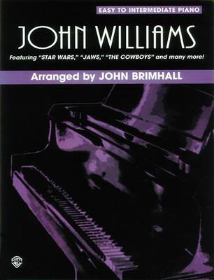 John Williams: Easy to Intermediate Piano: Arranged by John Brimhall (Sheet music)