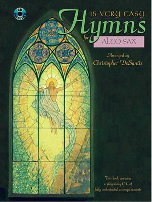 15 Very Easy Hymns for Alto Saxophone