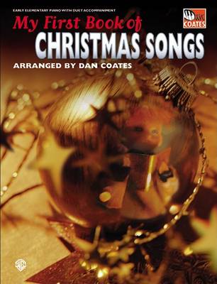 My First Book of Christmas Songs: Elementary Piano with Duet Acc.