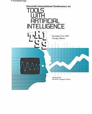 11th IEEE International Conference on Tools and Artificial Intelligence: Conference Proceedings (Paperback)
