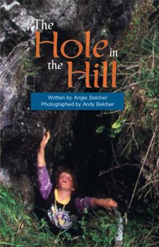 The Hole in the Hill: Challenges and Choices - CB - Literacy Links Chapter Books (Paperback)