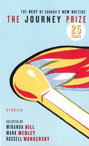The Journey Prize Stories 25 (Paperback)